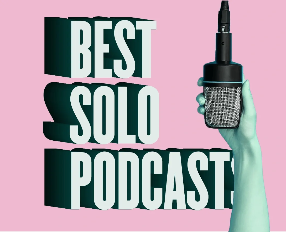 best solo podcasts