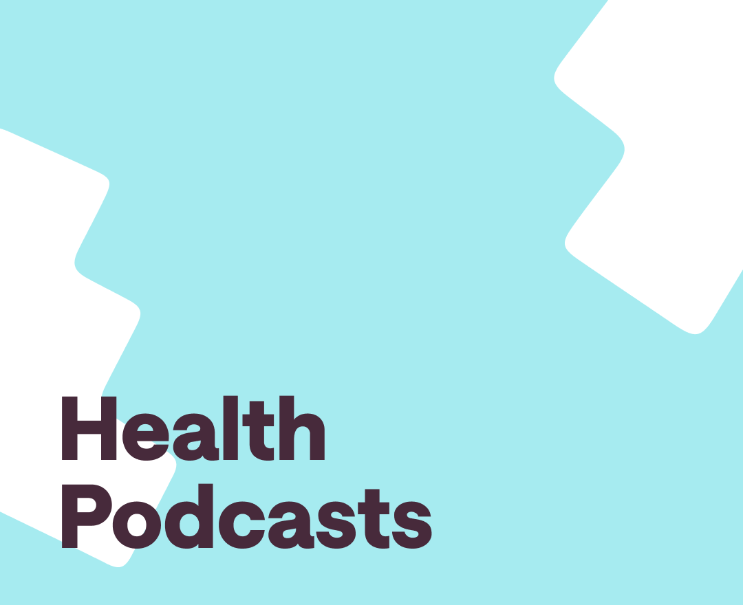 best health podcasts