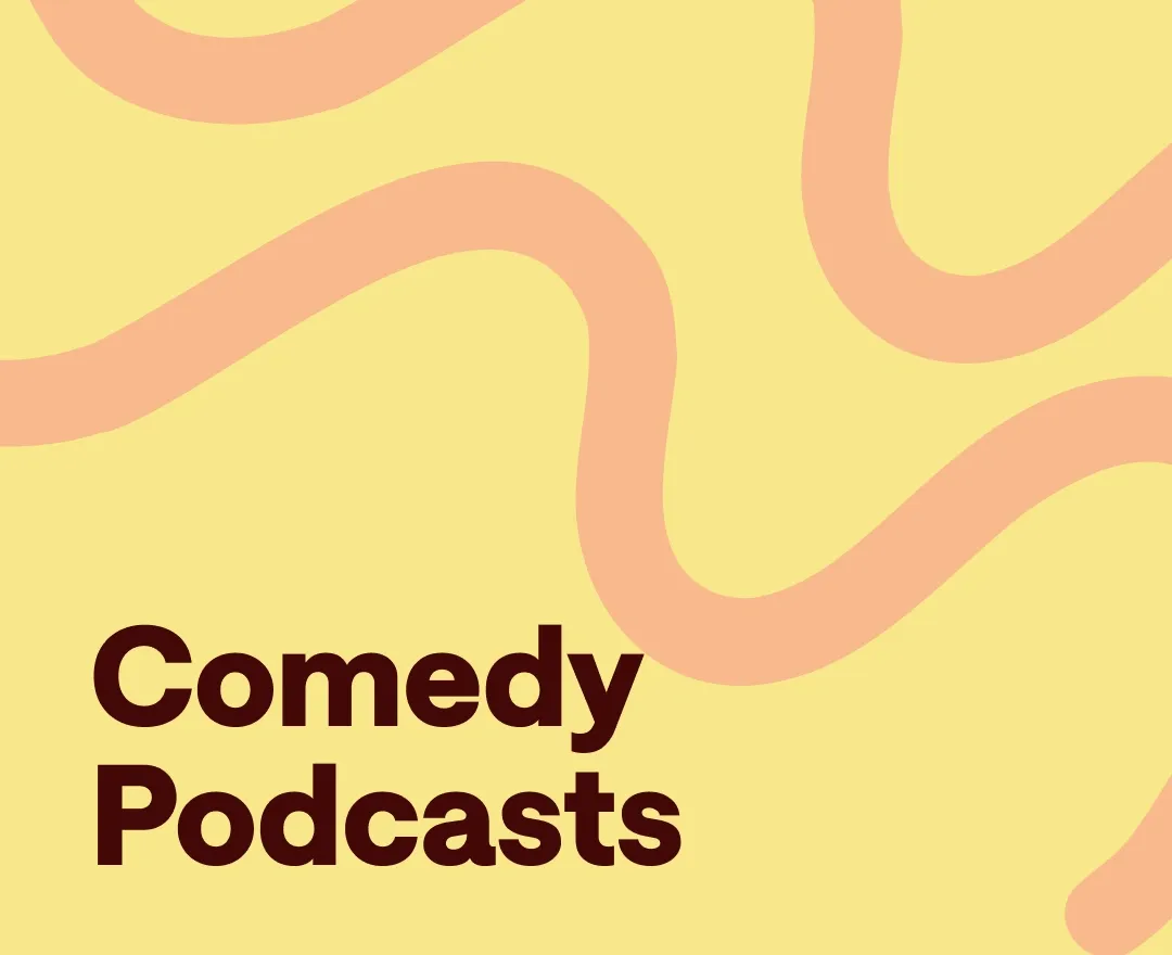 Best Comedy Podcasts