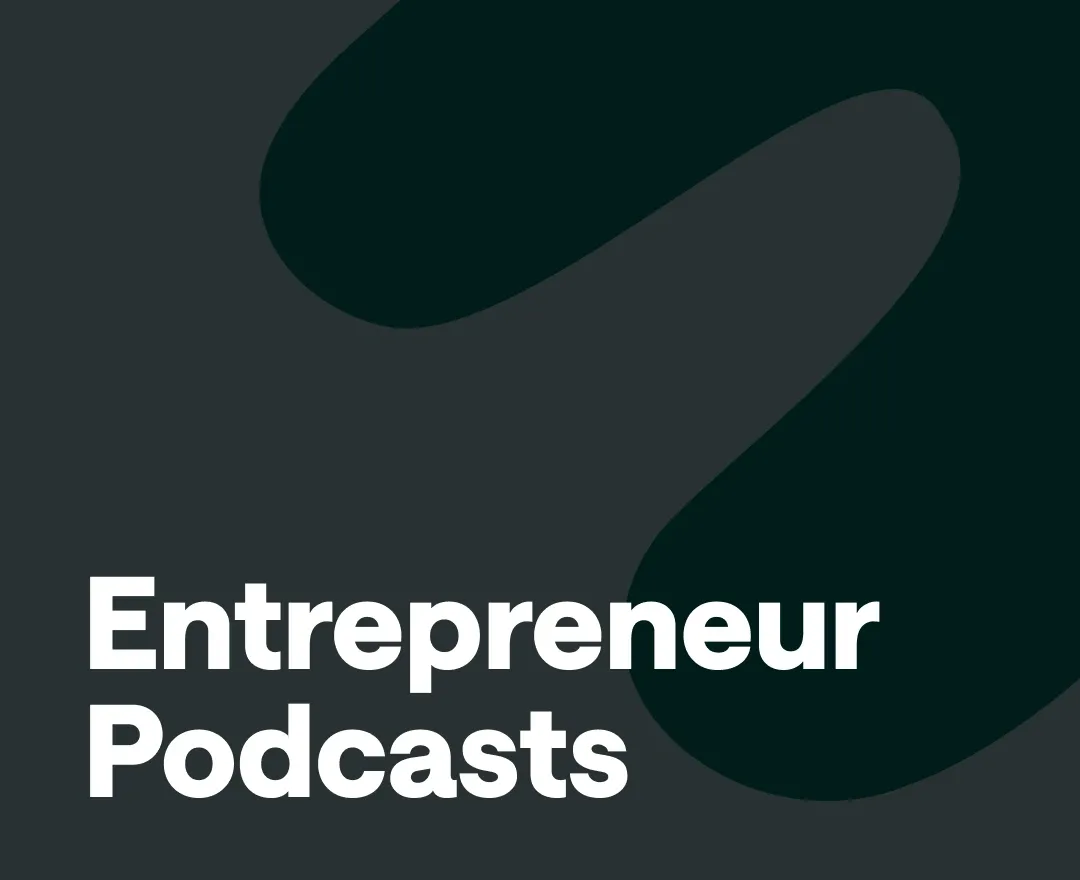 Best Podcasts for Entrepreneurs