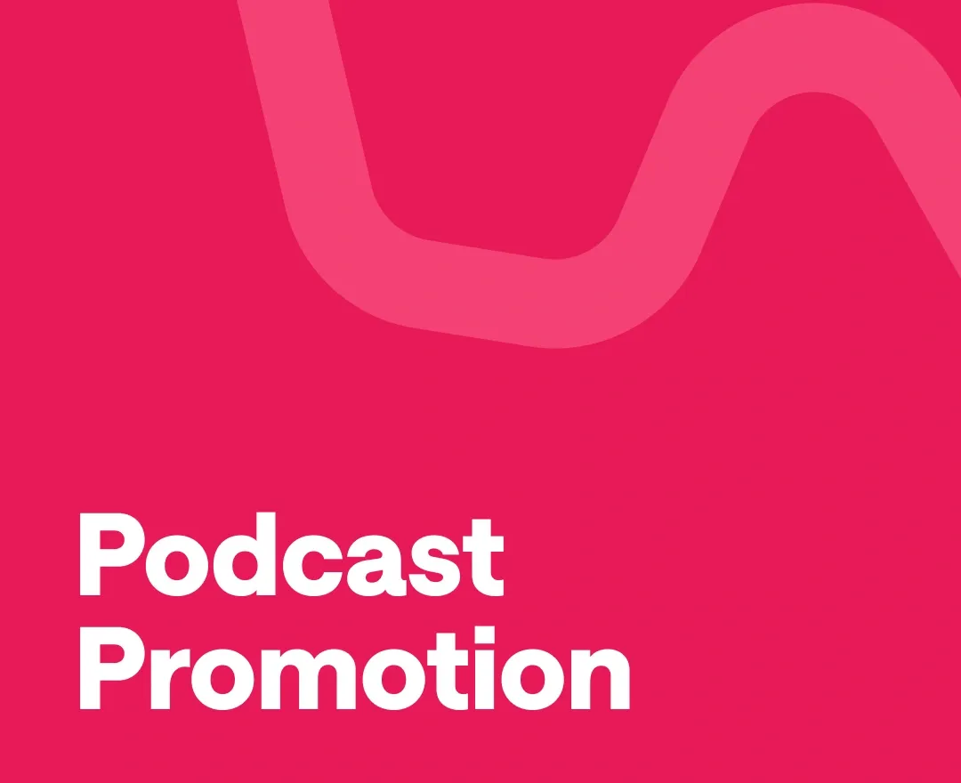 How to promote a podcast