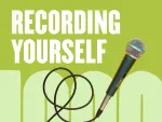 How to Get Comfortable Recording Yourself: Top 5 Essential Tips