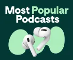 Most Popular Podcasts