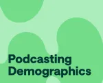 podcasting demographics