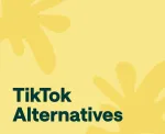 TikTok Alternatives