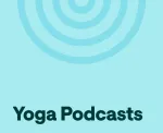 best yoga podcasts