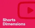 YouTube Shorts Dimensions