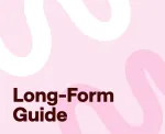 Long-form content