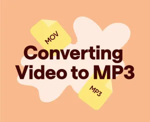 How to Convert Video to MP3