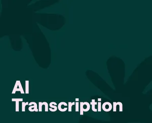 Unlocking Time Savings: AI Transcription for Busy Podcasters