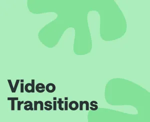 How to Add Transitions to a Video: Full Guide for Beginners