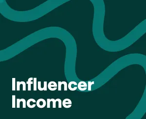 How Much Do Influencers Make in 2025? Full Breakdown